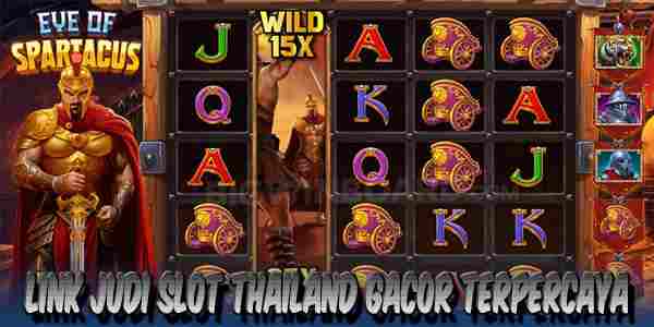 Link Judi Slot Thailand Gacor Terpercaya Jackpot Terbesar Eye of Spartacus